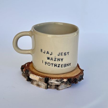Kubek „Ejaj jest ważny i potrzebny” – ceramika dla fanów AI / IT - 250 ml